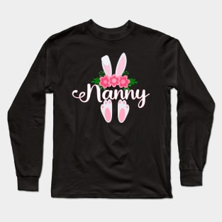 EASTER BUNNY NANNY FOR HER - MATCHING EASTER SHIRTS FOR WHOLE FAMILY Long Sleeve T-Shirt